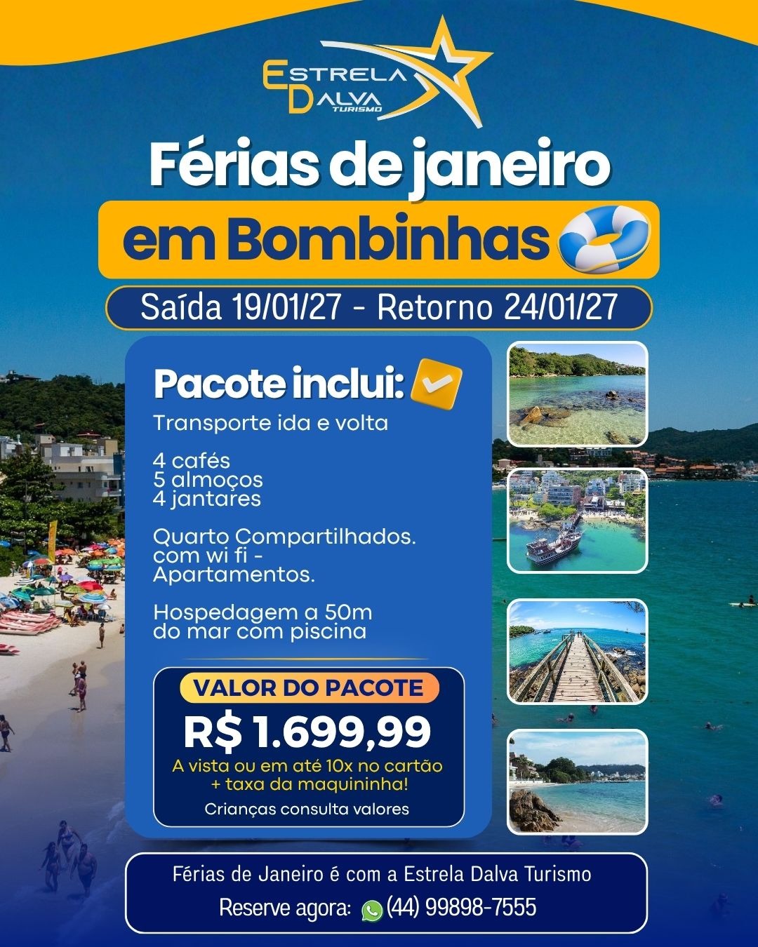 Excursão para Bombinhas · Férias de Janeiro (19 a 24/01/2027)