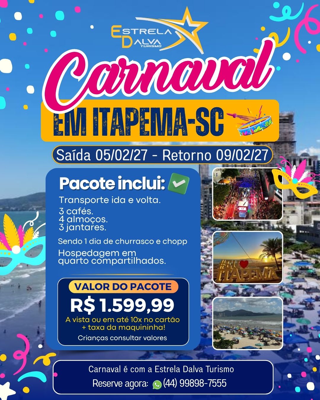 Excursão para Itapema · Carnaval (05 a 09/02/2027)